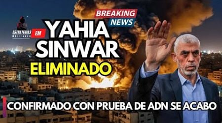 NOTICIAS ISRAEL | URGENTE YAHIA SINWAR LIDER DE HAMAS ELIMINADO | CONFIRMADO EN DIRECTO