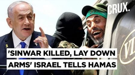 &#39;Sinwar Killed In Gaza Operation&#39; Israel Asks Hamas to Surrender, Hostage Families Seek Deal