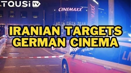 Iranian Attack At Cinema In Germany