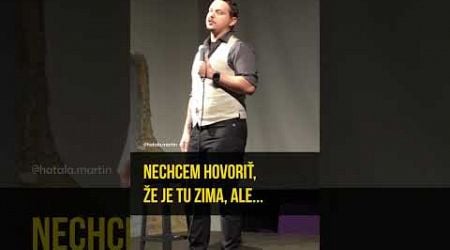 Martin Hatala stand-up - Zima #cesko #zima #slovakia #slovensko #standup