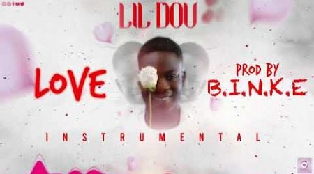 LIL DOU NE KA BB I love You Instrumental de type beat by prod B I N K E ( Officiel 2024 )