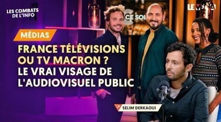 C CE SOIR, C POLITIQUE... : COMMENT LE &quot;SERVICE PUBLIC&quot; JOUE CONTRE LA GAUCHE ET POUR MACRON