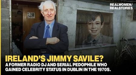 Eamon Cooke: Ireland&#39;s Jimmy Savile? (Child Abuse Documentary)