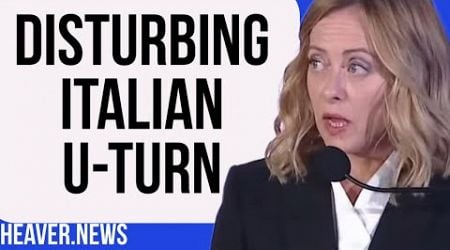 Italy FORCED Into Disturbing U-Turn