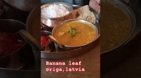 Banana leaf restaurant in Riga Latvia #riga#latviavlog #europetamil