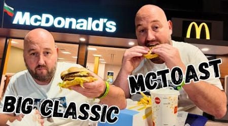 Forget the McRIB - In Bulgaria there is a McTOAST!!! - But it is a VERY EXPENSIVE McDonald&#39;s