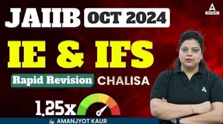 JAIIB IE and IFS Rapid Revision | JAIIB 2024 IE &amp; IFS Revision Class | JAIIB Exam Preparation