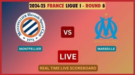 Montpellier Vs Marseille LIVE Score UPDATE Today 2024-25 Ligue 1 Round 8 Soccer Football Oct 20 2024