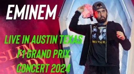 EMINEM LIVE FROM AUSTIN 2024 - FORMULA 1 GRAND PRIX FULL CONCERT October 19 2024