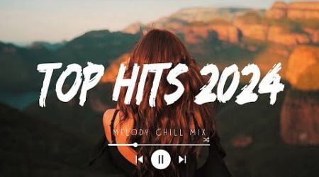 Top hits 2024 playlist ~ Trending music 2024 ~ Best songs 2024 to add your playlist (Playlist Hits)