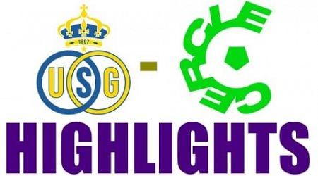 Union Saint Gilloise vs Cercle Brugge 1-3 Highlights | Pro League 2024/25