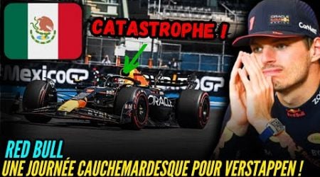 CATASTROPHE CHEZ RED BULL : MAX VERSTAPPEN VEUT OUBLIER UN VENDREDI INUTILE AU MEXIQUE !