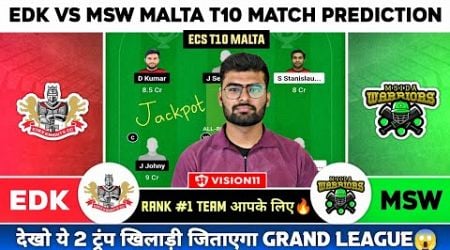 EDK vs MSW Dream11, EDK vs MSW Dream11 Team, EDK vs MSW Dream11 Prediction, ECS Malta T10 Team Today