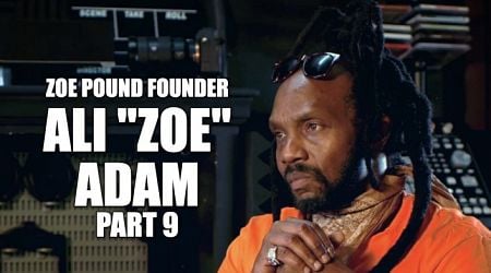 EXCLUSIVE: Ali "Zoe" Adam on Zoe Pound Having 2 Cops Moving Coc***e for Them