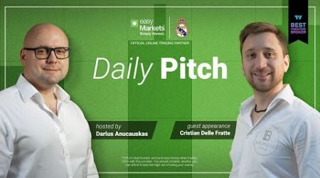 We Talk Markets With Cristian Delle Fratte - Daily Pitch Int. with Darius Anucauskas Ep. 362