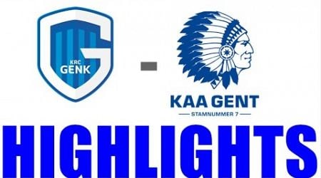 KAA Gent 0-2 KRC Genk Highlights | Pro League 2024/25