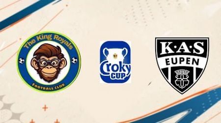 The King Royal vs K.A.S Eupen Quarter-finale Croky Cup