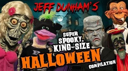 Super Spooky, King-Size HALLOWEEN Compilation | HAPPY HALLOWEEN! | JEFF DUNHAM