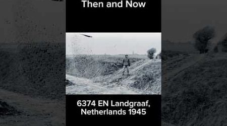 Then and Now WWII #history #ww2 #military #veteran #thenandnow #netherlands #trending #shorts #viral