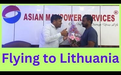 Client&#39;s Journey to Lithuania TRP | Asian Manpower Services Success Story/Lithuania Jobs for Indians