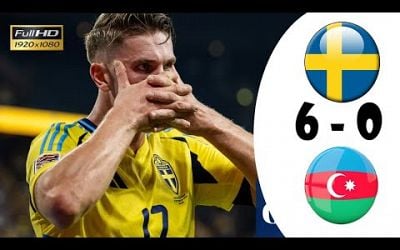 SWEDEN - AZERBAIJAN 6-0 | 4K | Full Highlights | ALL GOALS | NATIONS LEAGUE 2024