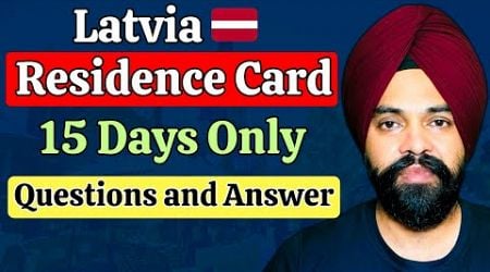 Latvia Temporary Residency Card in Just 15 Days Only || Your Questions and Answers