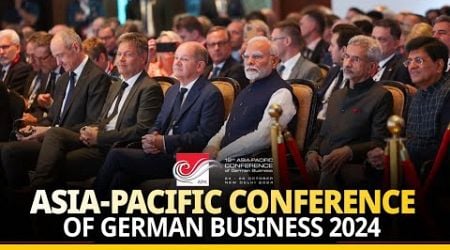 LIVE: PM Modi, German Chancellor Scholz inaugurate Asia-Pacific Conference of German Business 2024