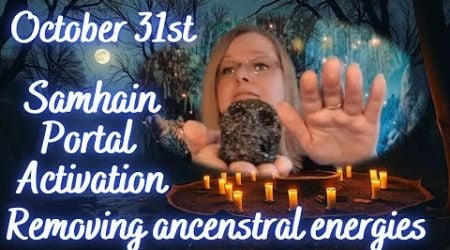 Samhain portal activation. Halloween. Removing Negative Ancestral energies