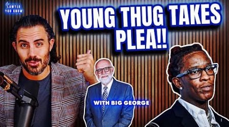 LIVE! YOUNG THUG TAKES A PLEA!!