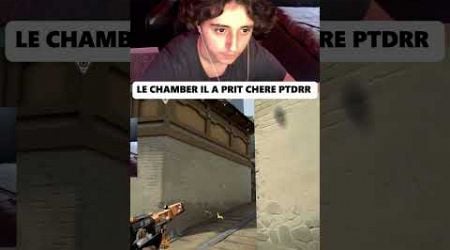 CE CHAMBER A PRIT CHER SUR VALORANT PTDRR