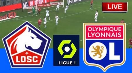 Lille vs Lyon | FRANCE: Ligue 1 2024 | Football Live Match Today