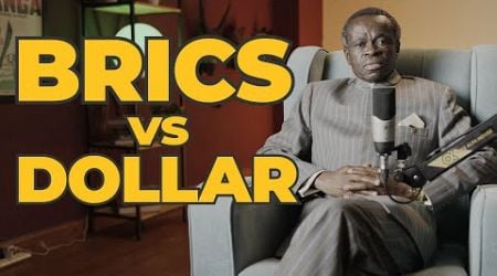 BRICS vs DOLLAR: Putin is not isolated, will Turkey join BRICS, should Africa join?