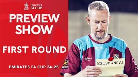 First Round Preview Show | The Ultimate Challenge! | Emirates FA Cup 2024-25