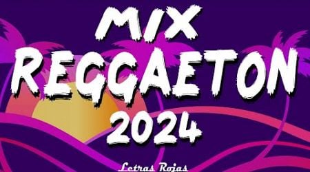 BEST REGGAETON MIX MUSIC 2024 - MIX REGGAETON MUSICA 2024 - MIX OCTUBRE MUSICA LATINA 2024