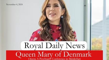 Queen Mary of Denmark Opens a Conference in Middelfart! Plus, More #RoyalNews