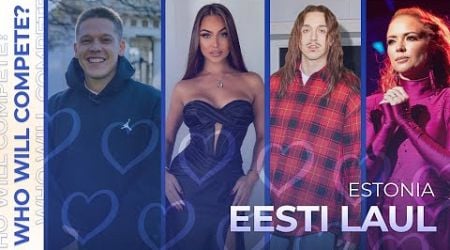 Eesti Laul 2025 (Estonia) | Who will compete?