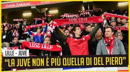 Cosa pensano i tifosi SPACCONI del LILLE sulla JUVENTUS?