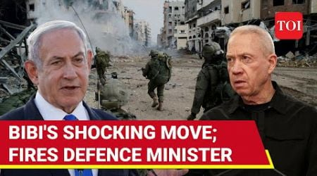 &#39;Trust Eroded&#39;: Netanyahu Sacks Defence Minister Yoav Gallant As U.S Votes; Protests Erupt