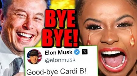 It&#39;s OVER For Cardi B After INSANE MELTDOWN! Elon Musk Gets The LAST LAUGH!