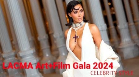 LACMA Art+Film Gala 2024 | Celebrity Style - 4K