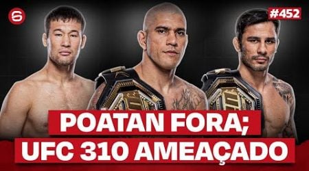 DANA WHITE SACRIFICA PPV PRA PROTEGER BRASILEIRO (Podcast Sexto Round #452)