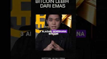 INILAH KENAPA BITCOIN LEBIH DARI EMAS #cryptoindonesia #bitcoinindonesia #altcoin #investasiemas