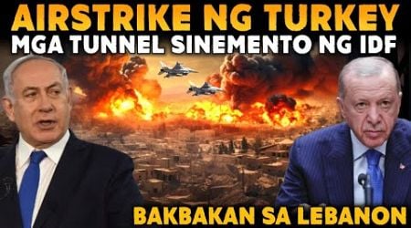 BOKO HARAM GROUP NG NIGERIA BINOMBA NG TURKEY | MGA TUNNEL NG HEZBOLLAH SINEMENTO NG IDF | DUROG NA