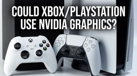 What&#39;s Stopping PlayStation/Xbox Using Nvidia Graphics?