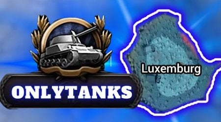 Tank Only Luxembourg forms the Benelux...as a Democracy! 10k Sub Special