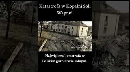 Kopalnia soli Wapno #poland #travel #polska #history #katastrofa #wypadek #kopalnia #ciekawostka