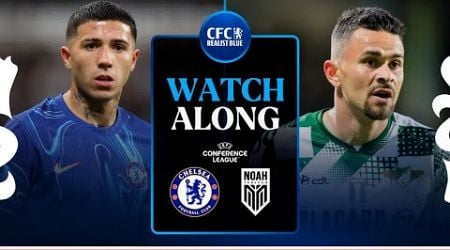 CHELSEA 8-0 FC NOAH UEFA EUROPA CONFERENCE LEAGUE || WATCH ALONG || TEAM NEWS &amp; REACTION