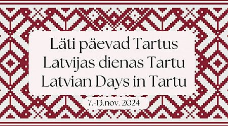 Tartu goes Latvian for a week