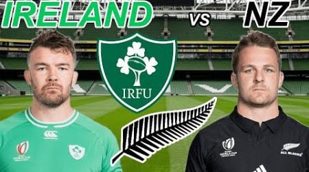 IRELAND vs NEW ZEALAND 2024 Live Commentary