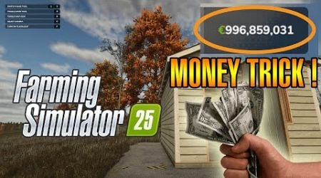 FS25: Unlimited Money Hack !